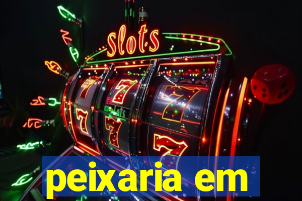 peixaria em