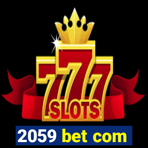 2059 bet com