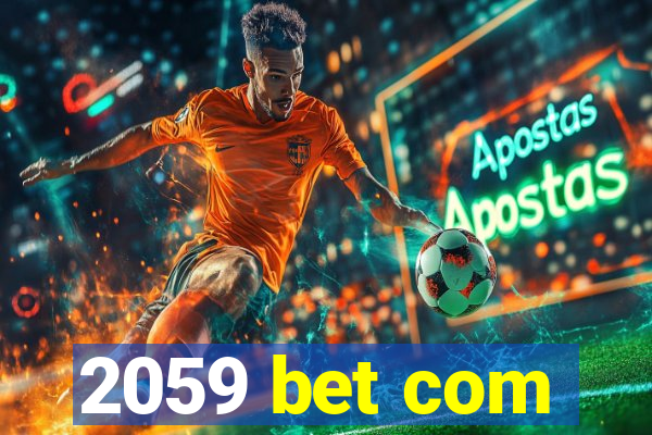 2059 bet com