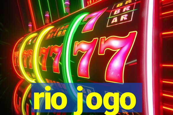 rio jogo