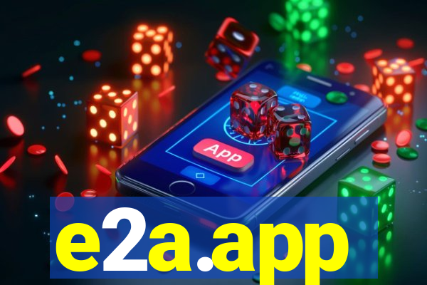 e2a.app