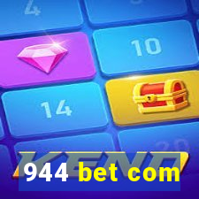 944 bet com