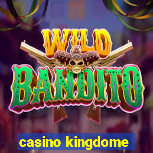 casino kingdome