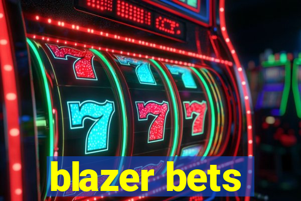 blazer bets