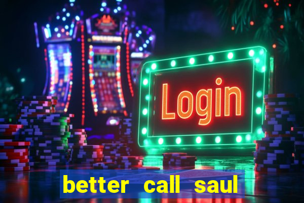 better call saul dublado torrent