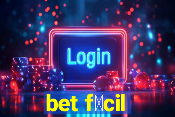 bet f谩cil