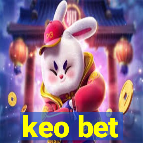 keo bet