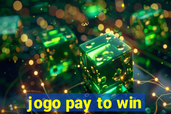 jogo pay to win