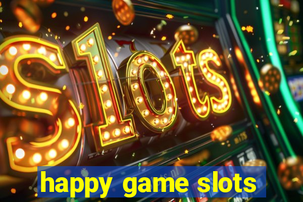 happy game slots