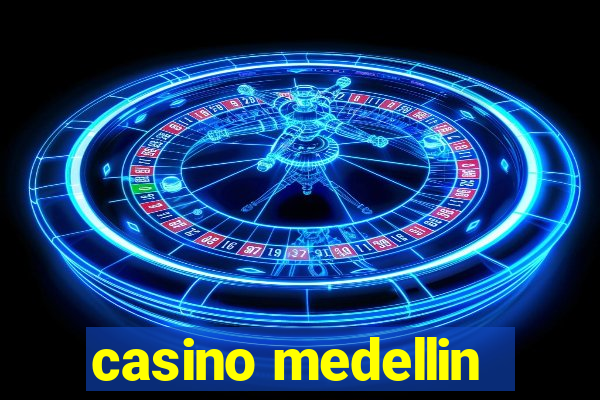 casino medellin