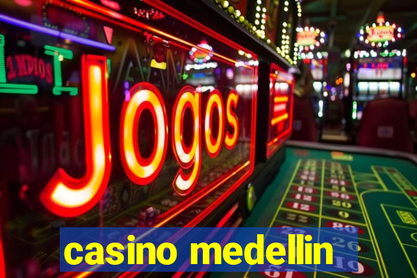 casino medellin