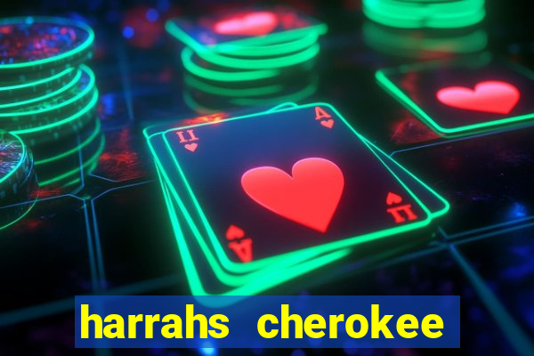 harrahs cherokee casino resort