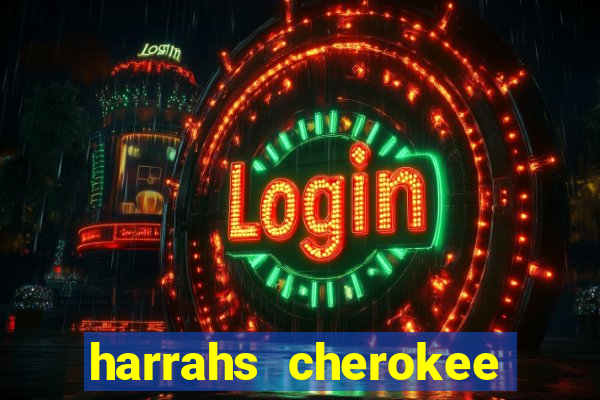 harrahs cherokee casino resort