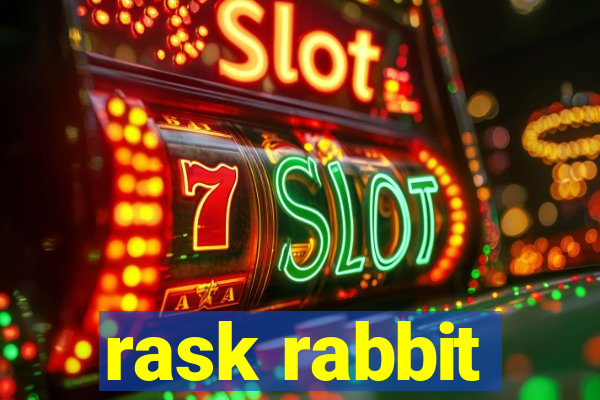 rask rabbit