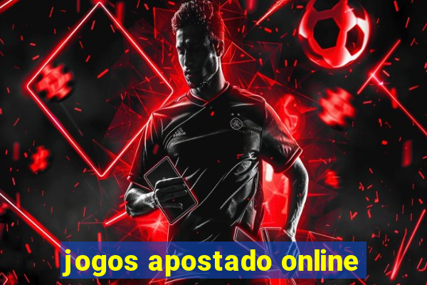 jogos apostado online