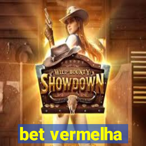 bet vermelha