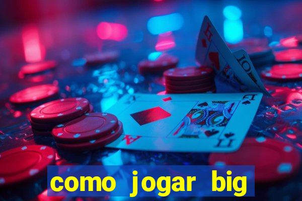 como jogar big bass splash