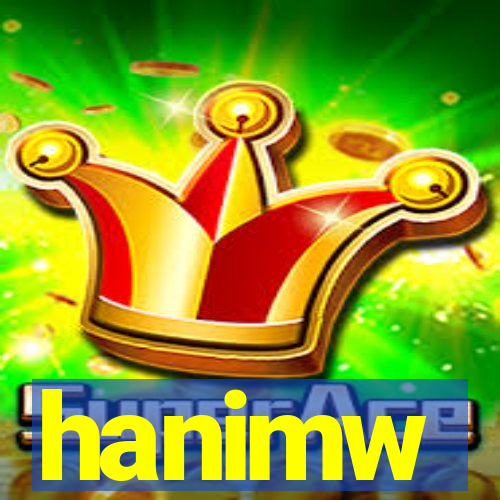 hanimw