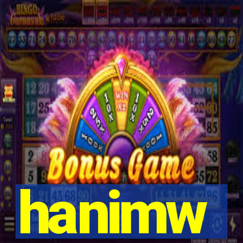 hanimw