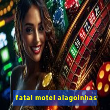 fatal motel alagoinhas