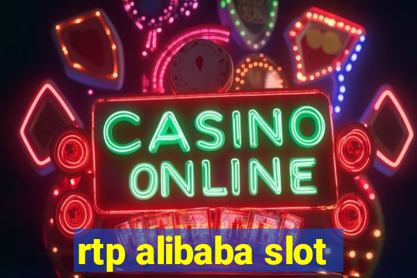 rtp alibaba slot