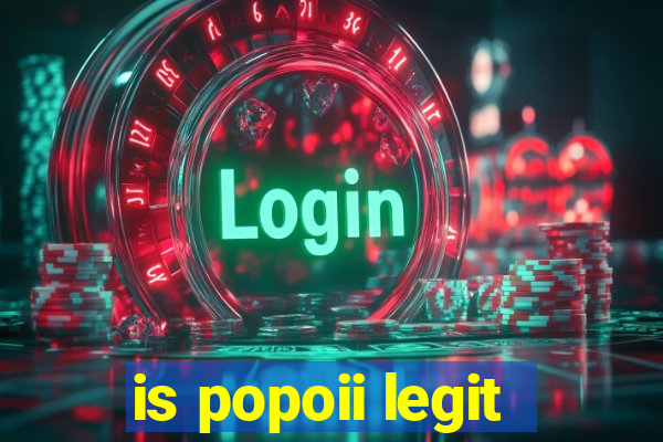 is popoii legit