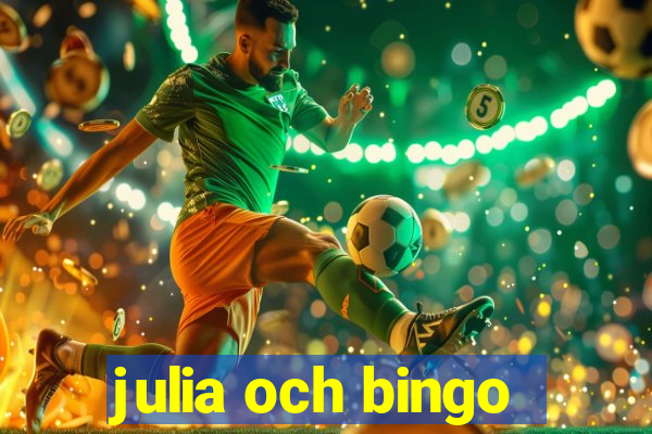 julia och bingo