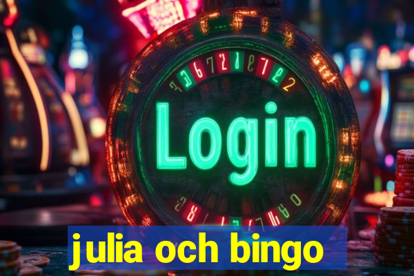 julia och bingo