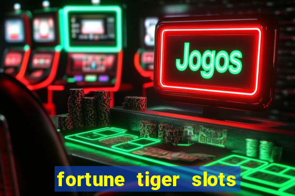 fortune tiger slots paga mesmo