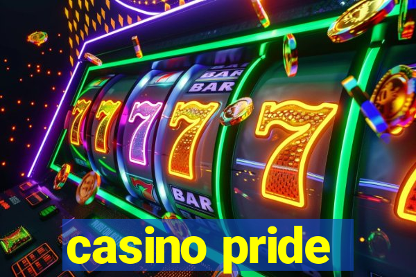 casino pride