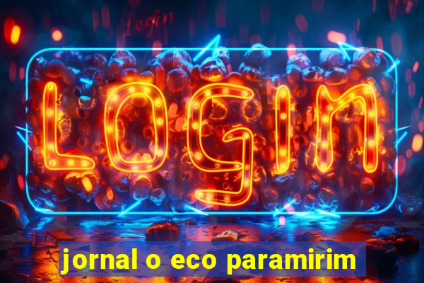 jornal o eco paramirim