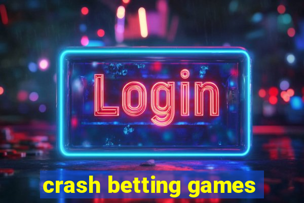 crash betting games