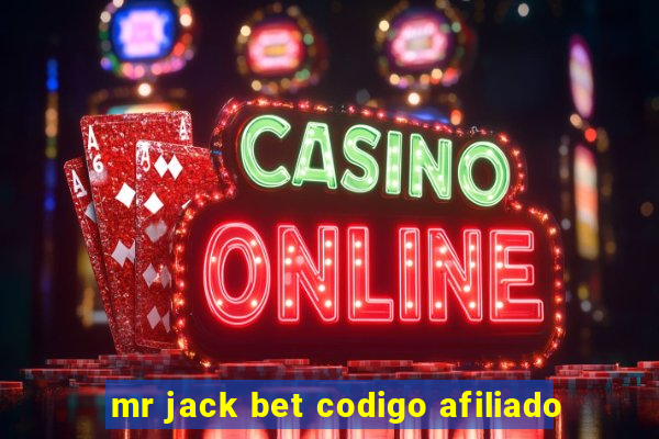 mr jack bet codigo afiliado