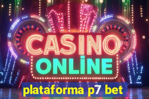 plataforma p7 bet