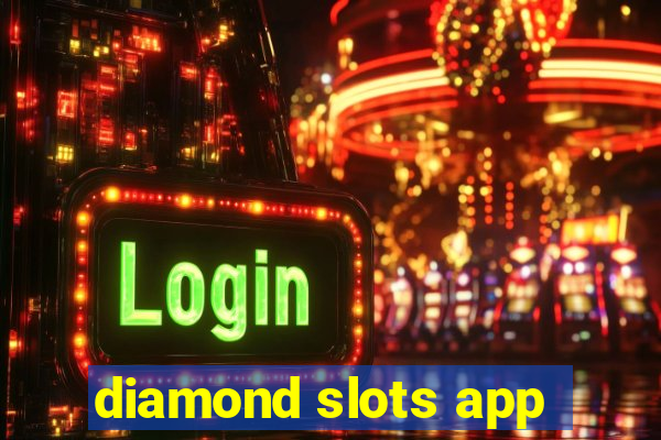 diamond slots app