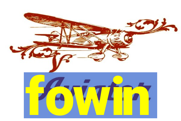 fowin