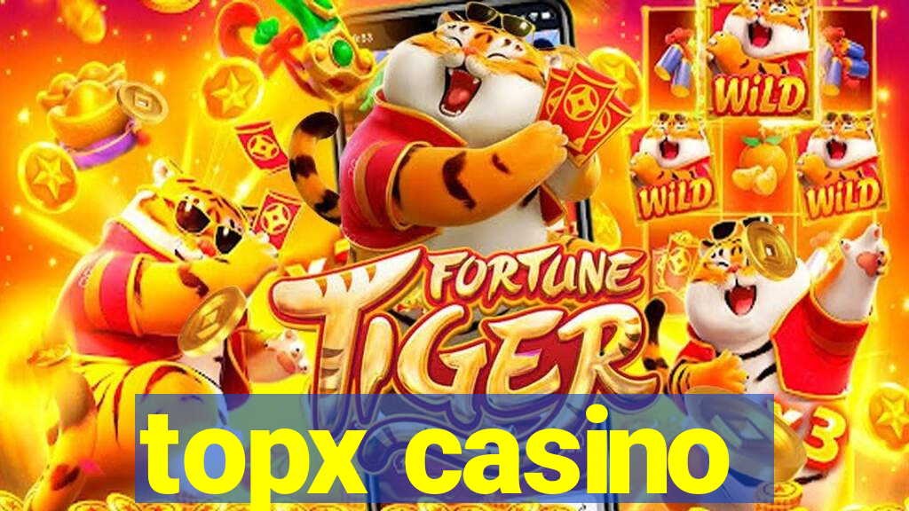 topx casino