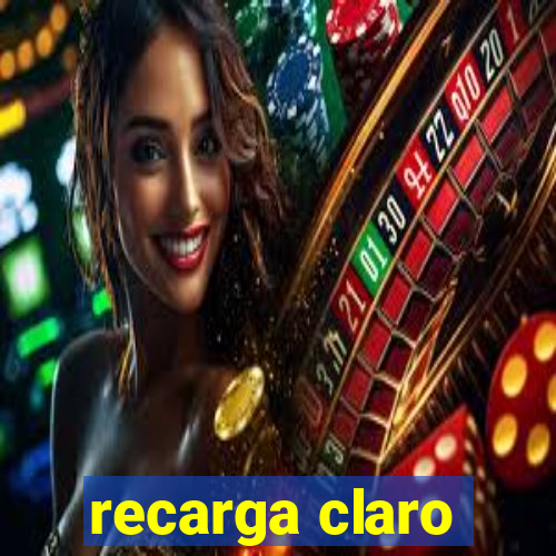 recarga claro