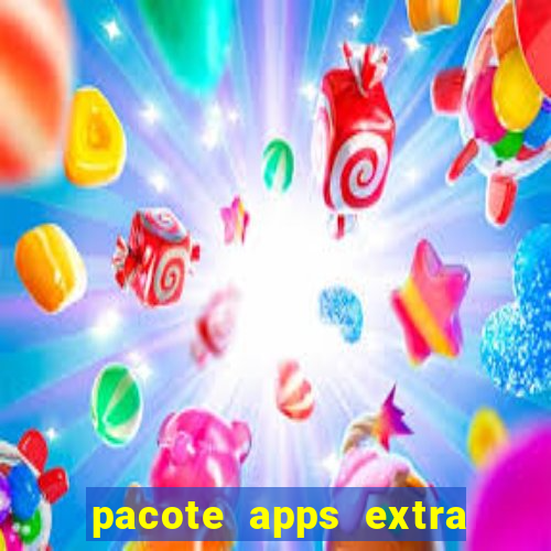 pacote apps extra tim beta