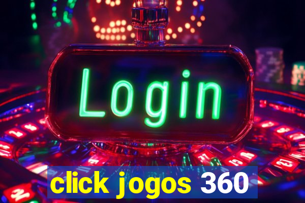 click jogos 360