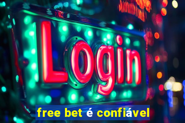 free bet é confiável