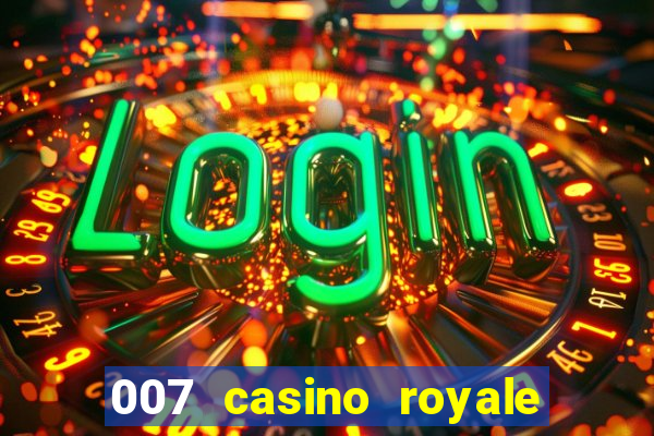 007 casino royale hd legendado