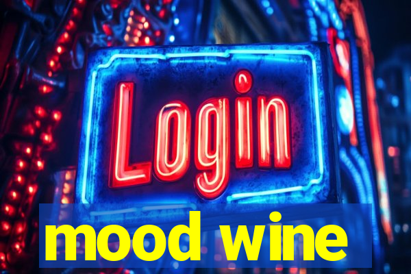 mood wine