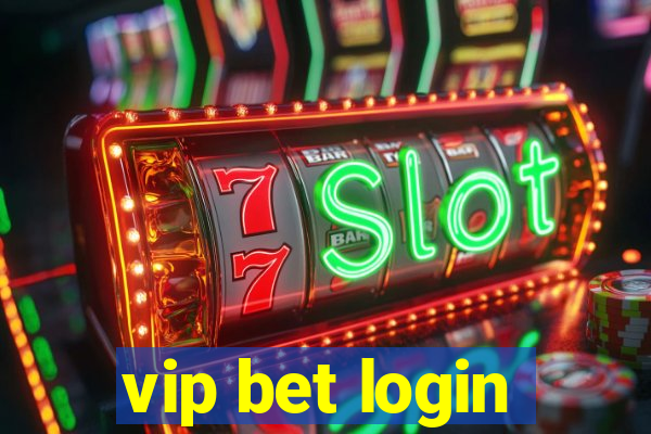 vip bet login