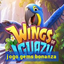 jogo gems bonanza