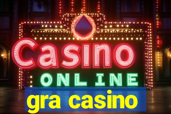 gra casino