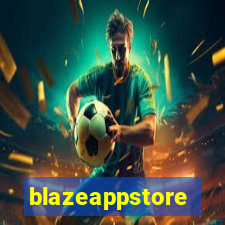 blazeappstore