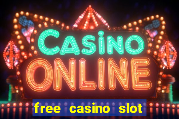 free casino slot machines no download