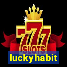 luckyhabit