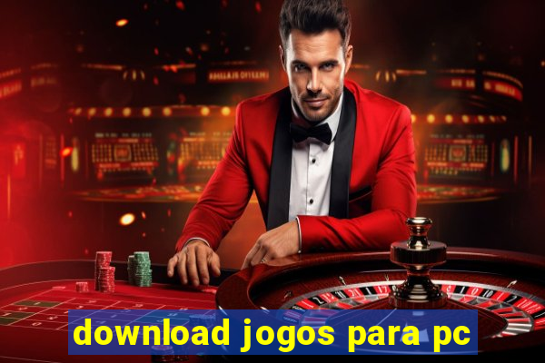 download jogos para pc